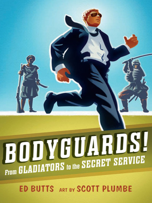 Title details for Bodyguards! by Ed Butts - Available
